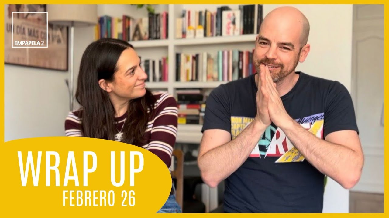 WRAP UP: febrero 2026