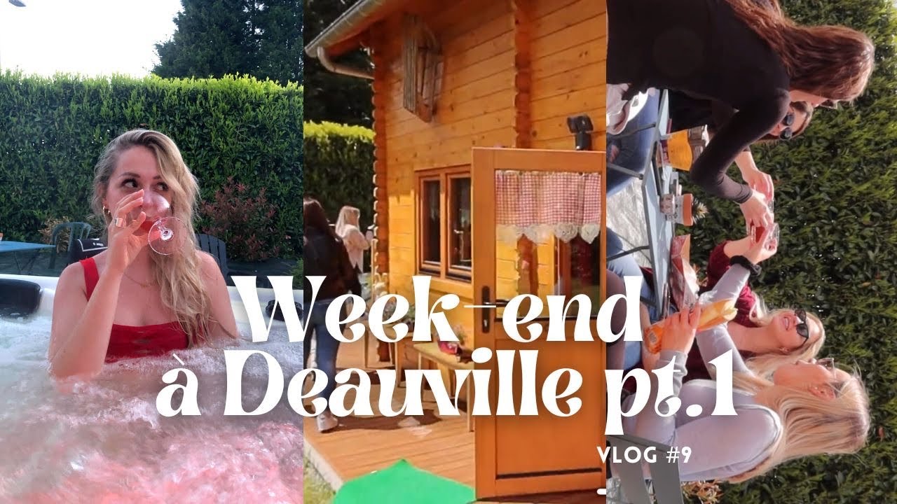 VLOG 9 : WEEK END ENTRE FILLES I Marie Rach Anna