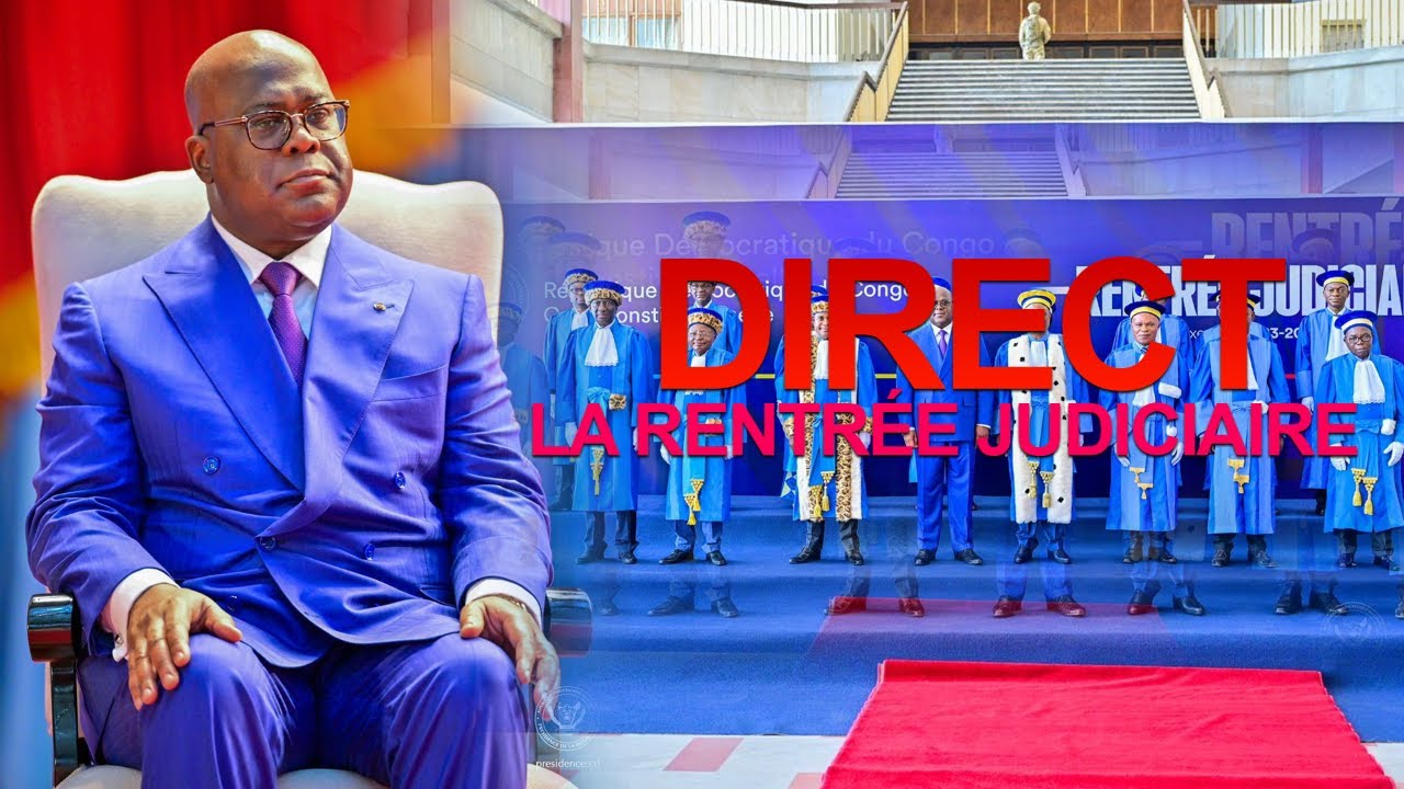 DIRECT : PR FELIX TSHISEKEDI LANCE LA RENTRÉE JUDICIAIRE 2025-2026