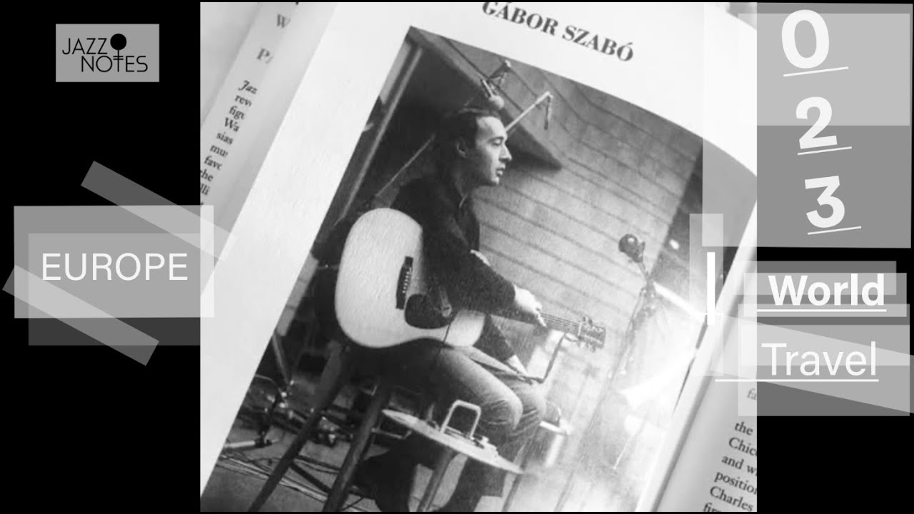 JAZZ NOTES 023 | World Travel | Europe | Gypsy Jazz Hungarian Jazz Parisian Jazz | Jazz Radio