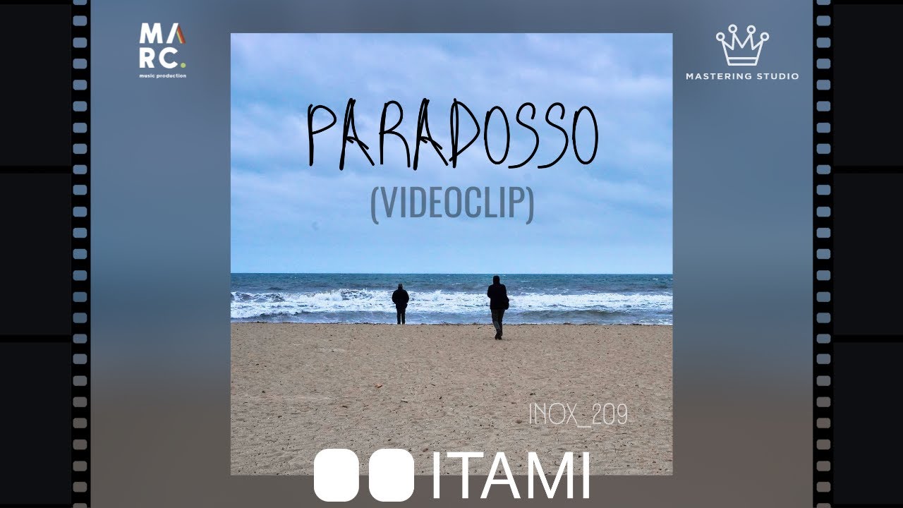 Inox_209 - Paradosso [Videoclip]