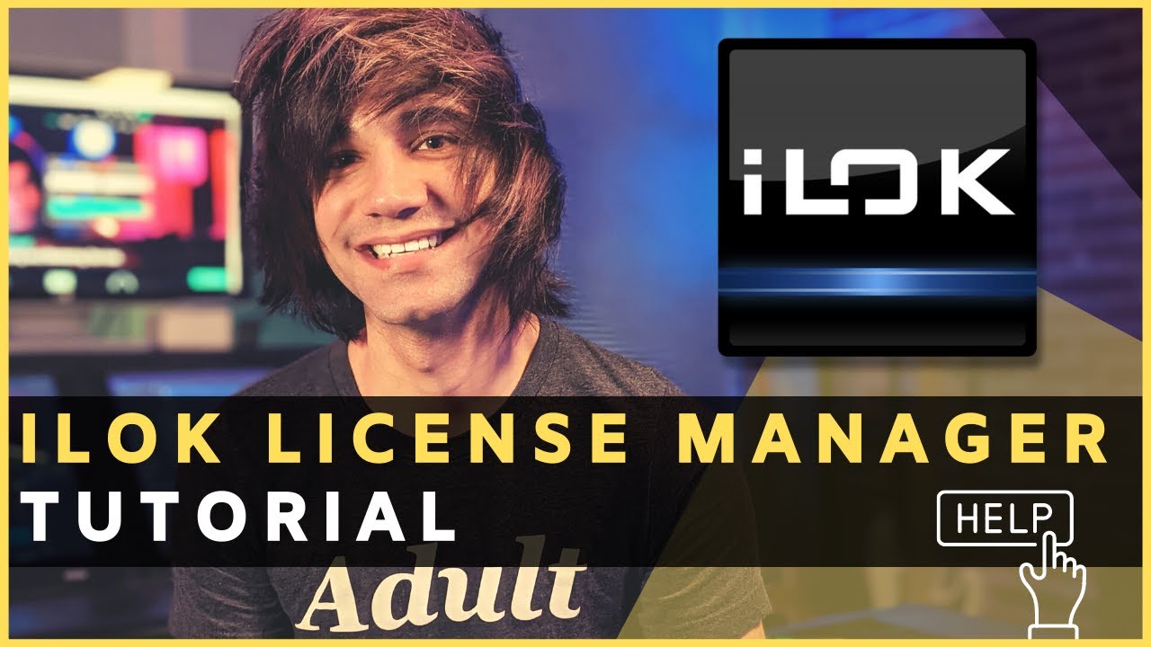 Учебное пособие по iLok License Manager | Активируйте свое программное обеспечение правильно!