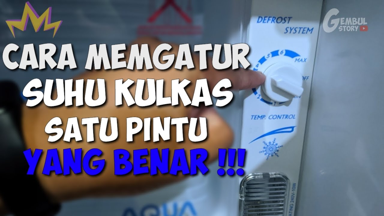 CARA MENGATUR SUHU KULKAS AQUA JAPAN - Gembul story