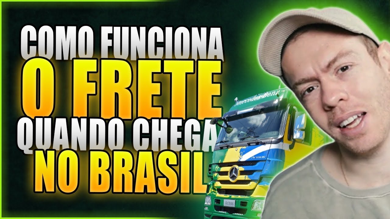 E como funciona o frete quando chegar o container no Brasil