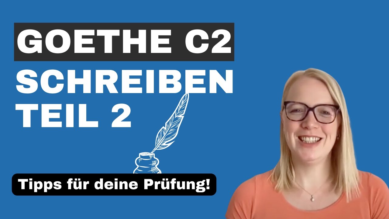 Goethe C2 Schreiben Teil 2 - 