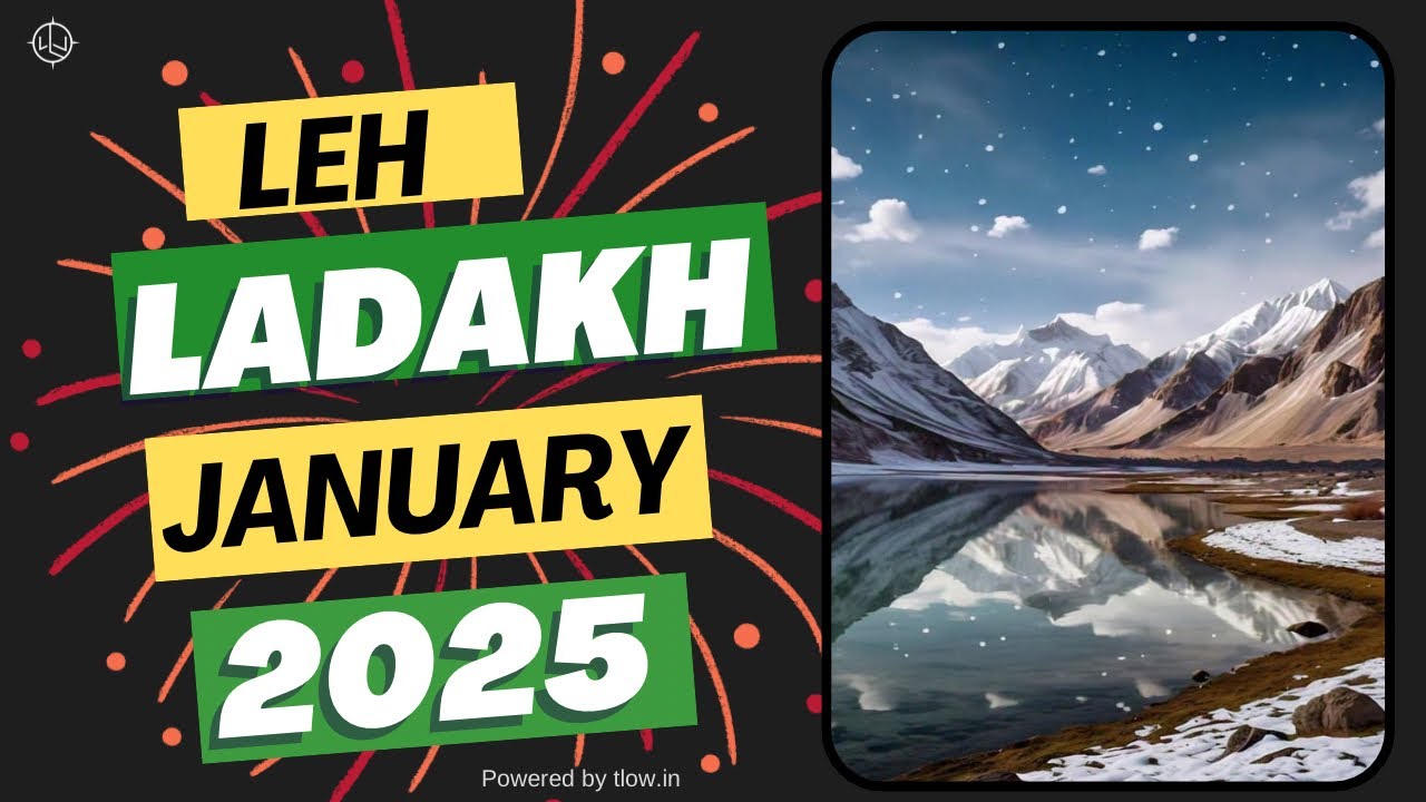 Leh Ladakh in January 25 | Weather, Road Condition, Things To Pack
