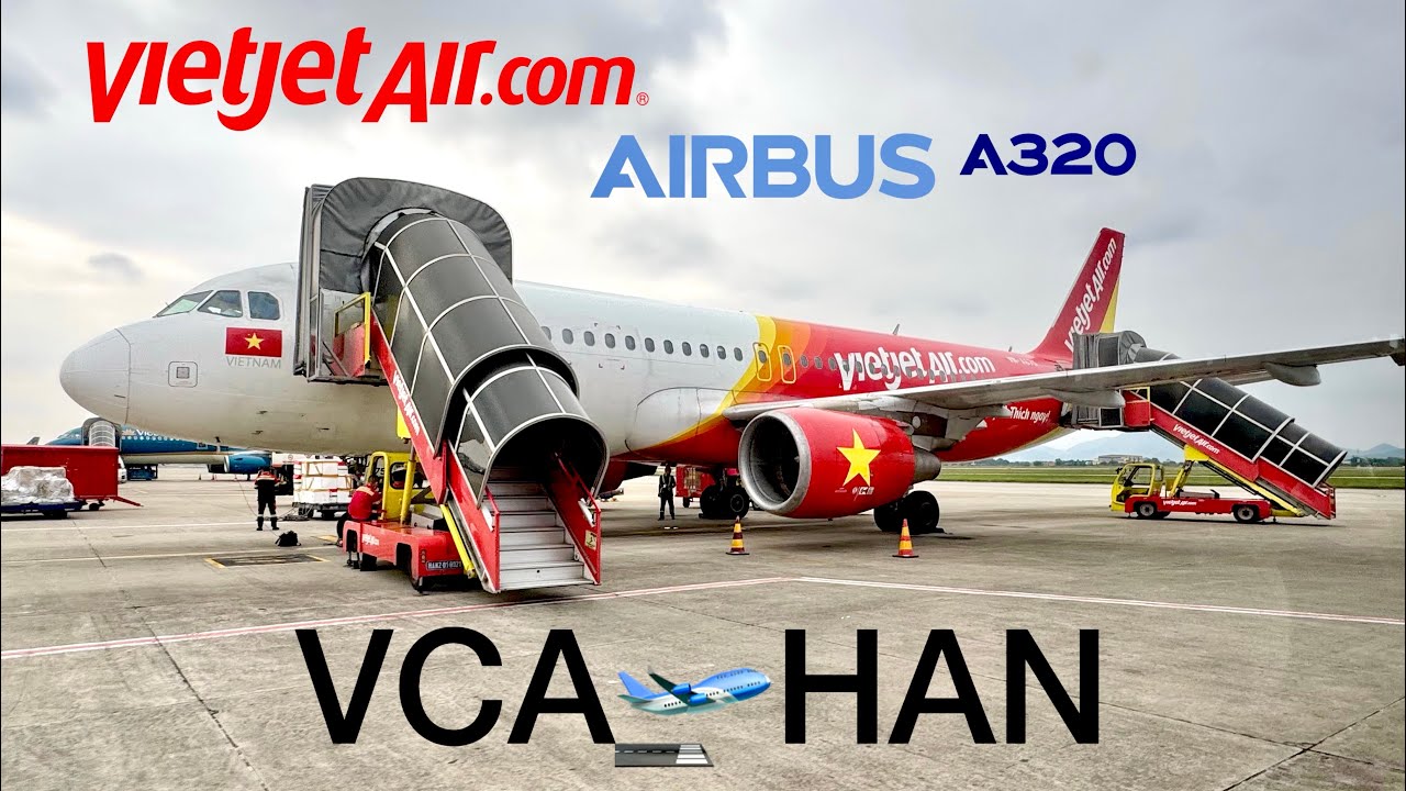 TRIP REPORT (AIRBUS-A320-214/VN-A675) VIETJET AIR cất hạ cánh và lăn bánh từ Cần Thơ đi Hà Nội.