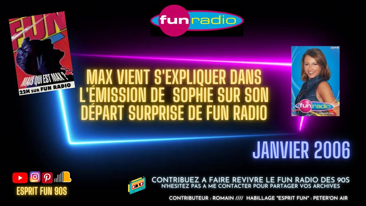 Max s'explique sur son départ surprise de Fun Radio dans l'émission de Sophie Gaillard [2006]