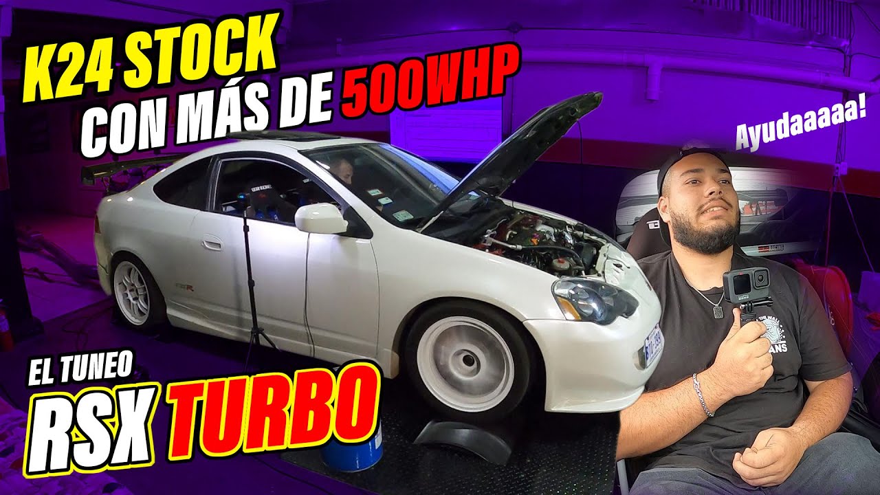 K24 STOCK CON MÁS DE 500WHP // EL 4 CILINDROS MÁS PODEROSO // ACURA RSX TURBO