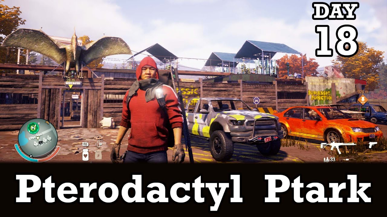 PTERODACTYL PTARK - NEW BASE! LETHAL ZONE DAY 18 | STATE OF DECAY 2