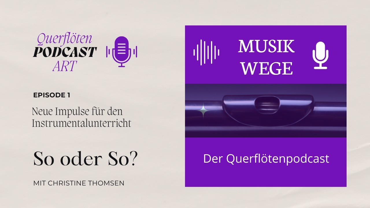 Neue Impulse für den Instrumentalunterricht - So oder So?