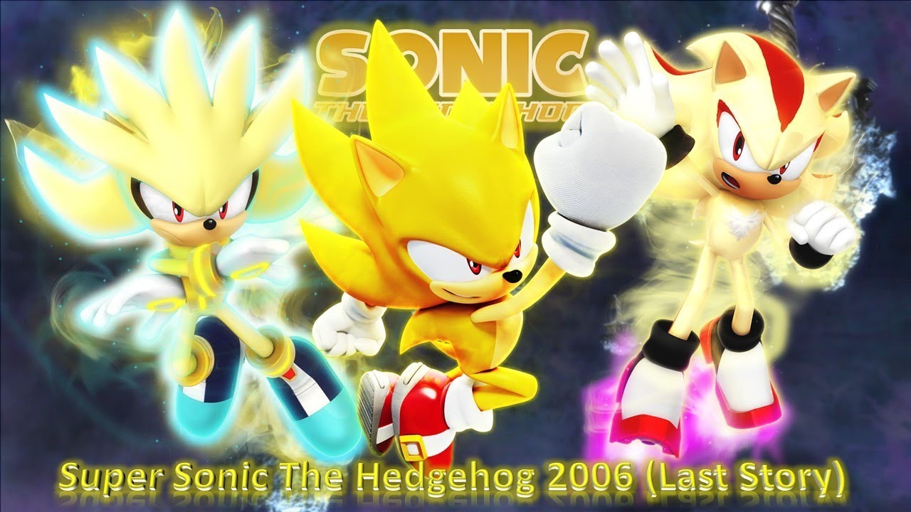 Super Sonic the Hedgehog 2006_ Last Story 100% Playthrough