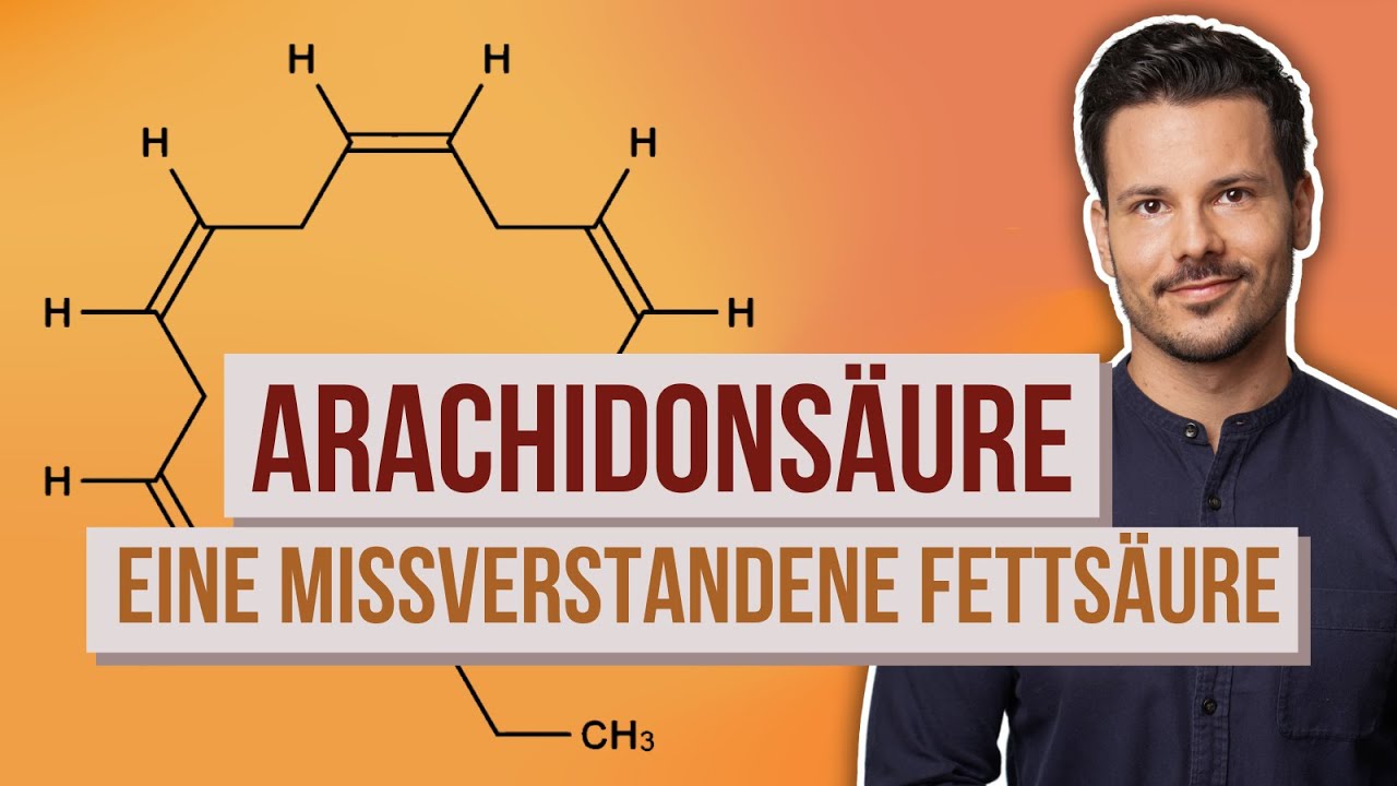 Arachidonsäure - Eine missverstandene Omega-6-Fettsäure