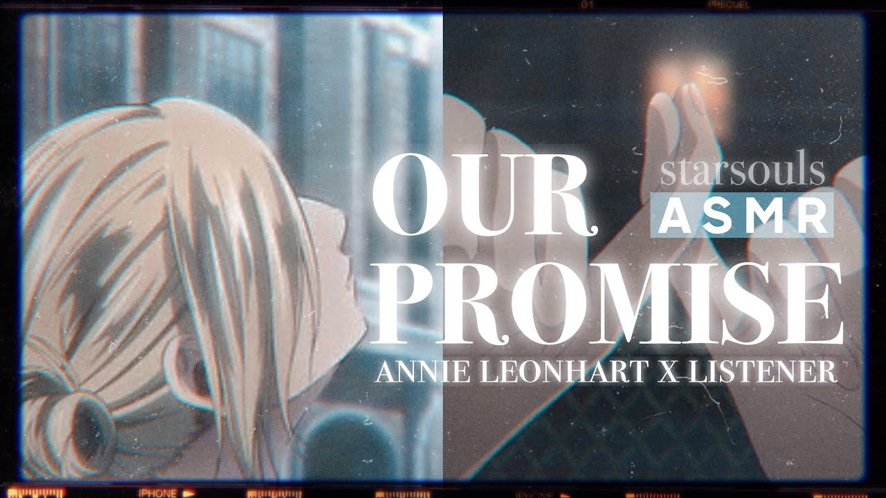 •°.OUR PROMISE [ASMR] - Annie Leonhart x Listener (protecting you)*࿐