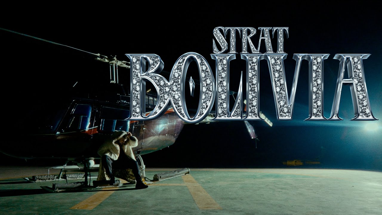 STRAT - BOLIVIA (Official Music Video)