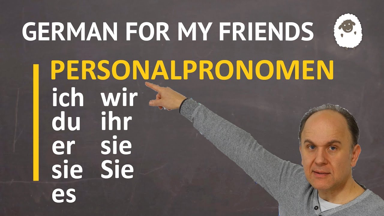 (003) Personal pronouns in German * личные местоимения в немецком * Personalpronomen im Deutschen