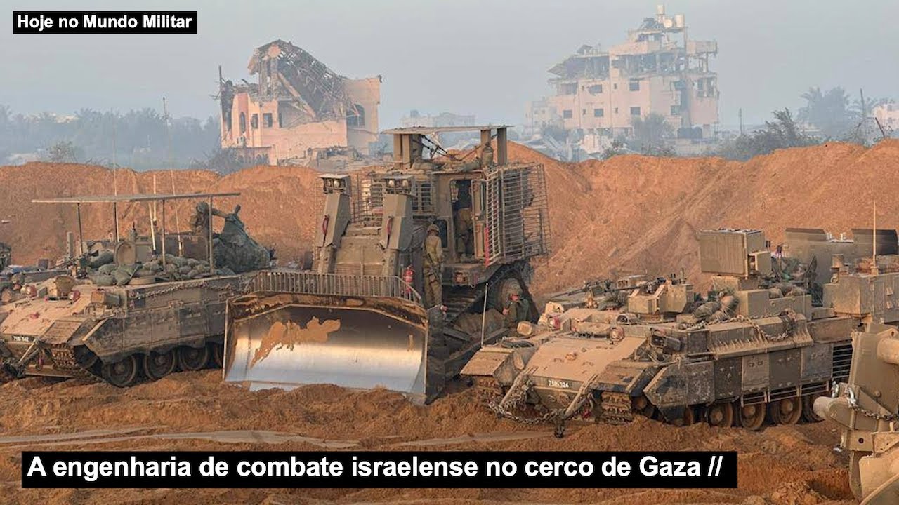 A engenharia de combate israelense no cerco de Gaza