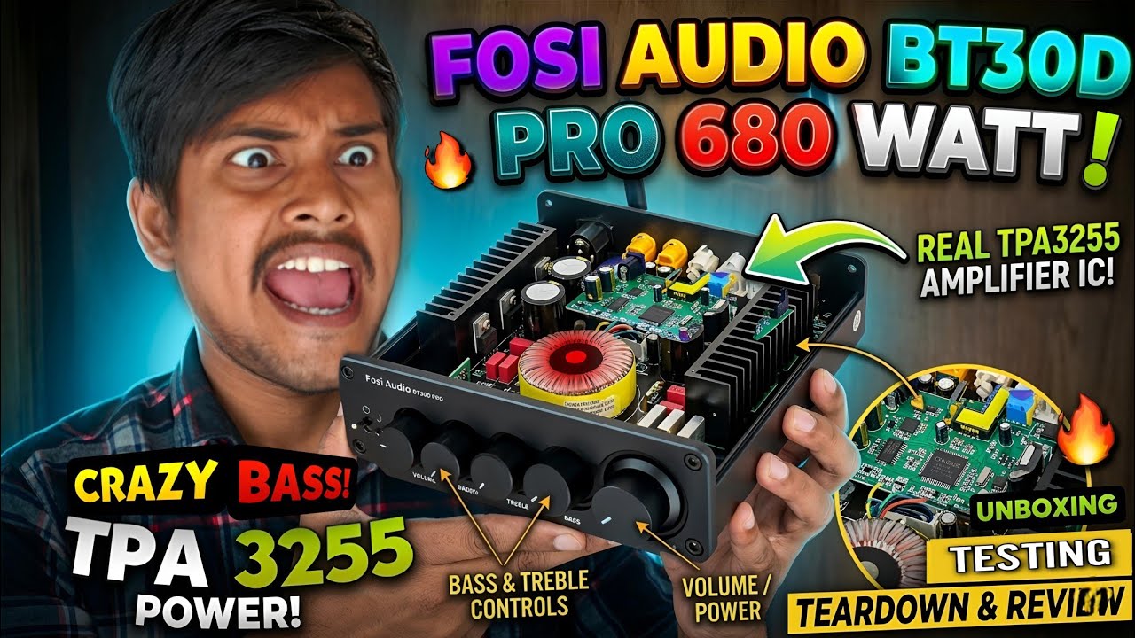 I Bought 680 Watt! TPA 3255 Dual IC Wala Very Powerful Class D Amplifier.. | Fosi Audio BT30D Pro