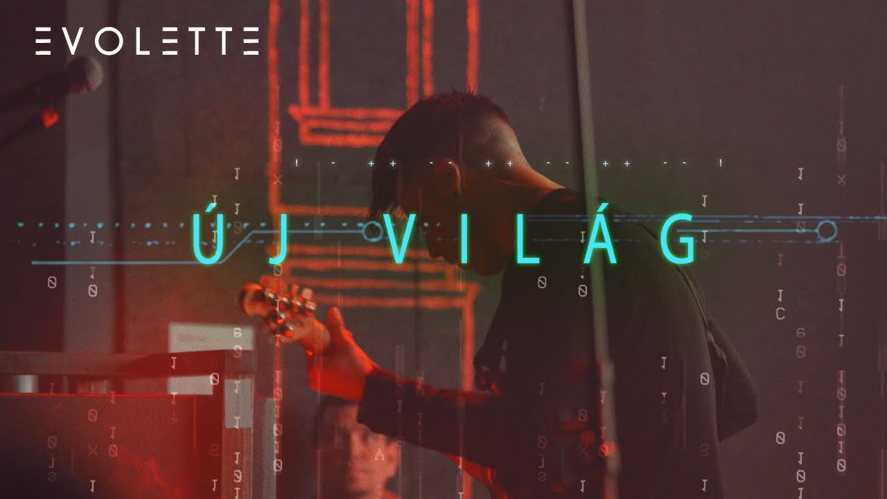 EVOLETTE - Új világ [Hivatalos videó]