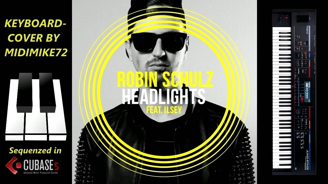 Headlights - Robin Schulz feat. Ilsey / Keyboard-Cover by Midimike72