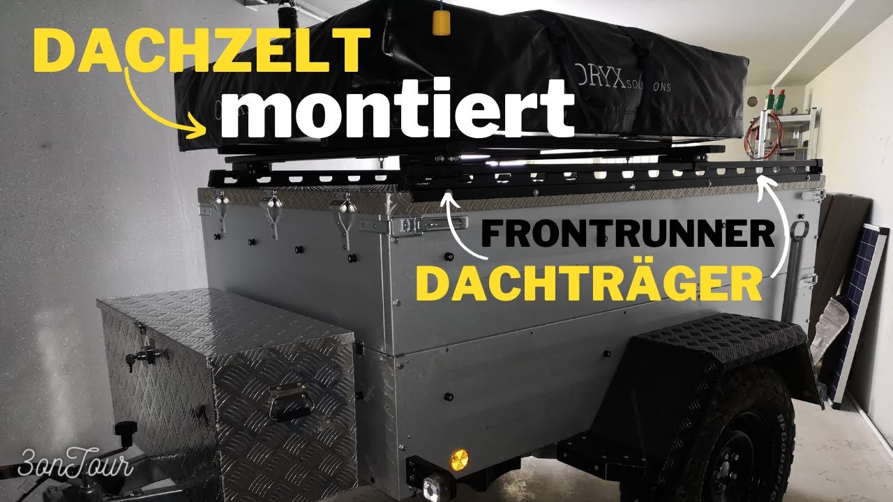 Dachzelt auf Anhänger montiert | Frontrunner Dachträger | Ansage an AmazingNature Alpha