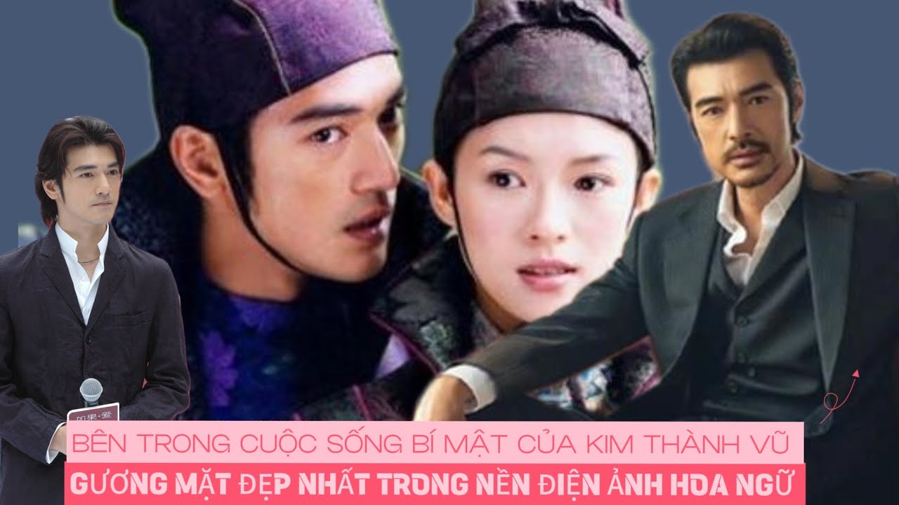 Bên Trong Cuộc Sống Bí Mật của Kim Thành Vũ #金城武 - Gương Mặt Đẹp Nhất Trong Nền Điện Ảnh Trung Quốc
