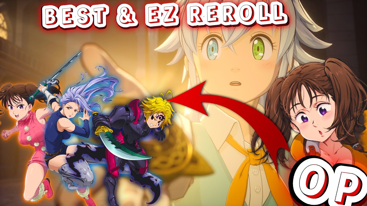 THE ACTUAL BEST REROLL GUIDE EASY & SIMPLE | 7DS ORIGIN