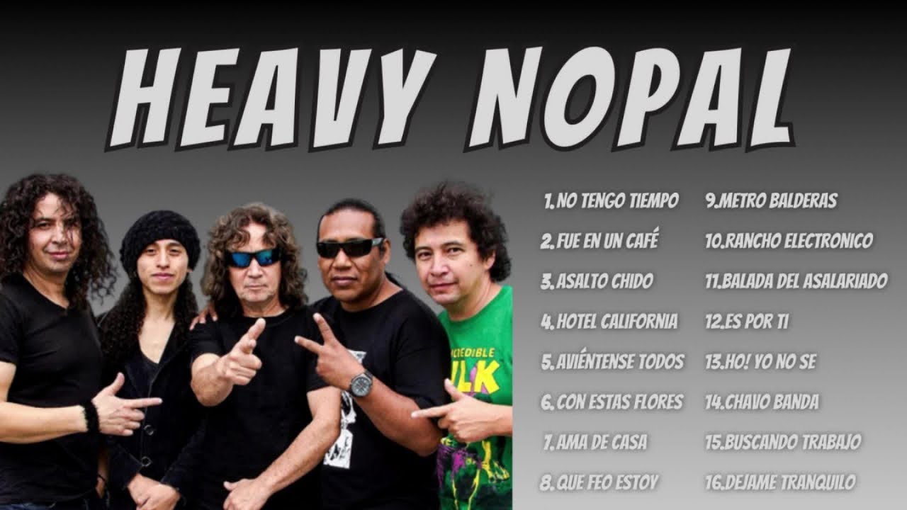Heavy Nopal - Los Mejores Éxitos (Mix 2023)