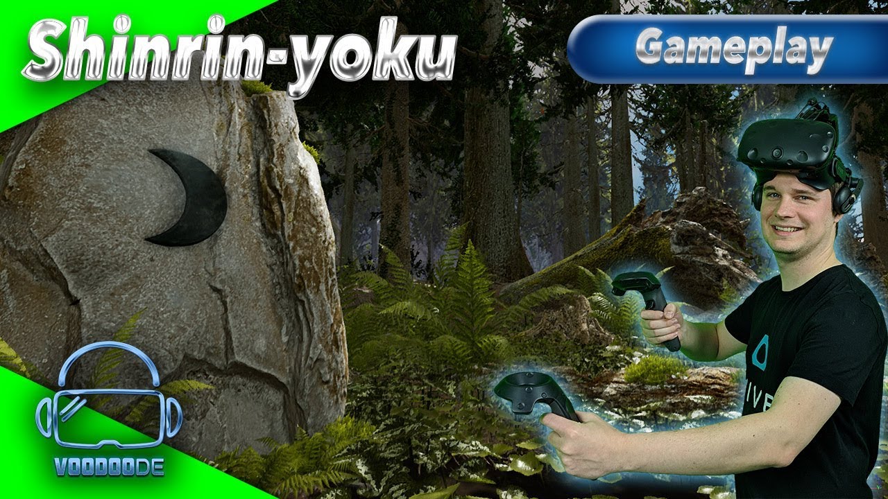 Shinrin-yoku - Tiefen-Entspannung in VR [Let's Play][Gameplay][German][HTC Vive][Virtual Reality]