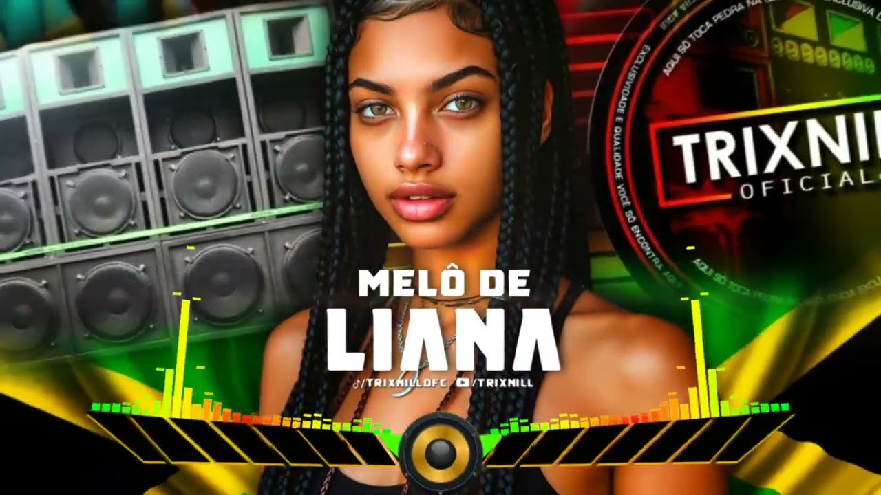 REGGAE DO MARANHÃO 2025 MELO DE LIANA REGGAE LIMPO | TrixNill REMIX RADIOLA