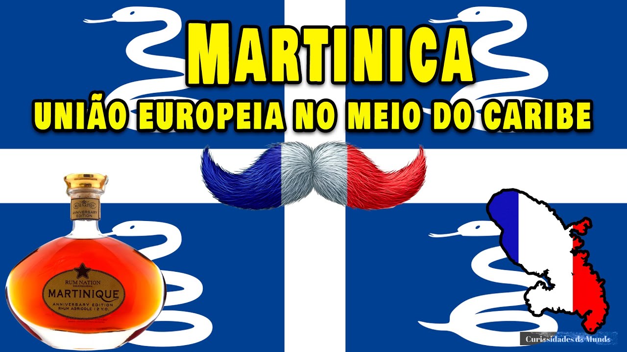 MARTINICA – A União Europeia no meio do CARIBE | #Países 34