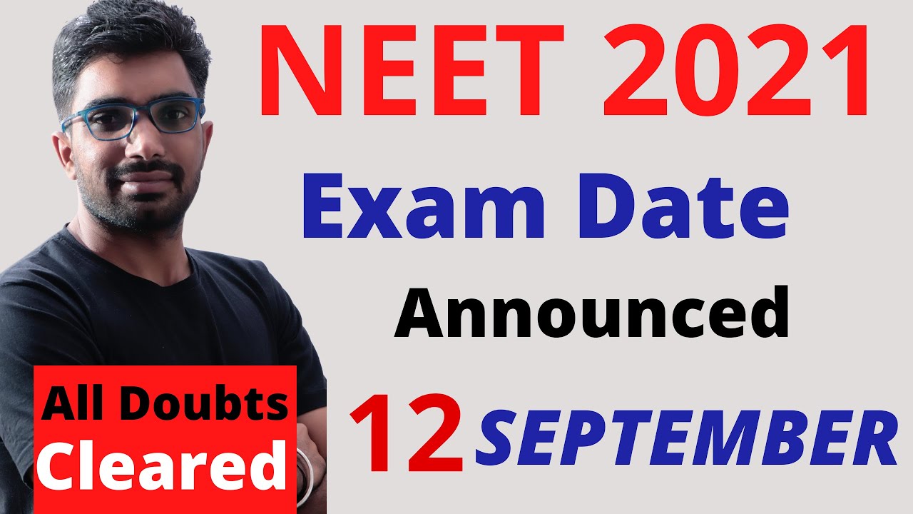 12 Sept - NEET 2021 Exam Date Announced| NEET 2021 Latest News Full Detail Live Session