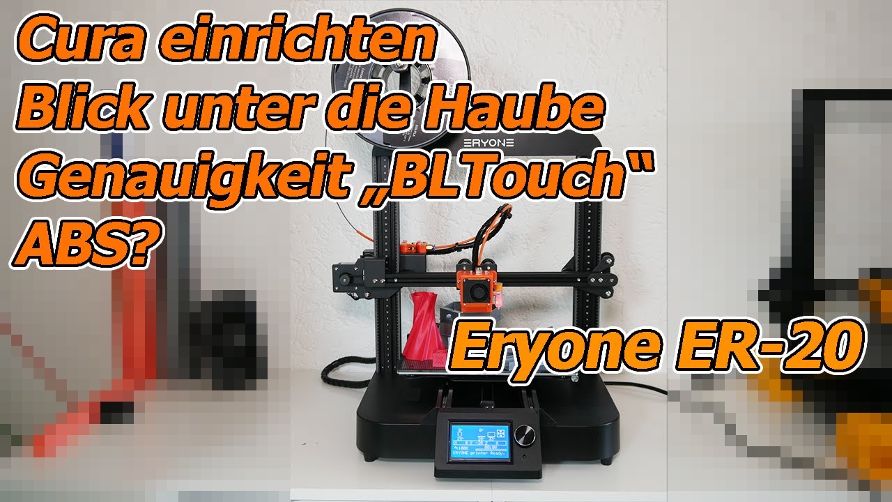Eryone ER-20 Teil 2: Kein XXXX dafür ABS Temperatur, Genauigkeit Sensor, Curaprofil, Firmware flash