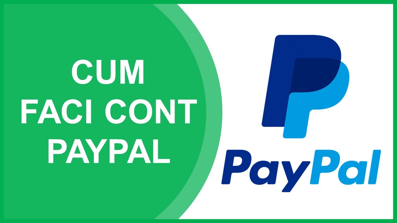 Cum sa ti faci cont de PayPal