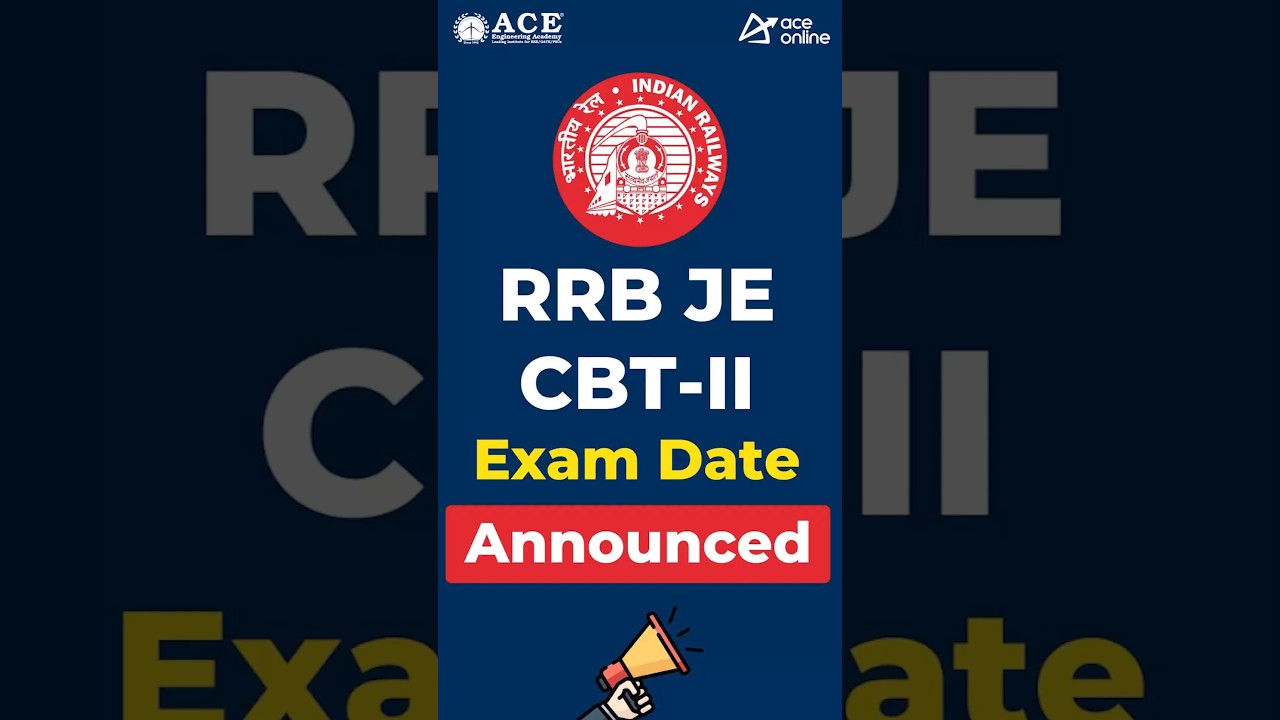 RRB JE CBT- II Exam Dates Announced | 