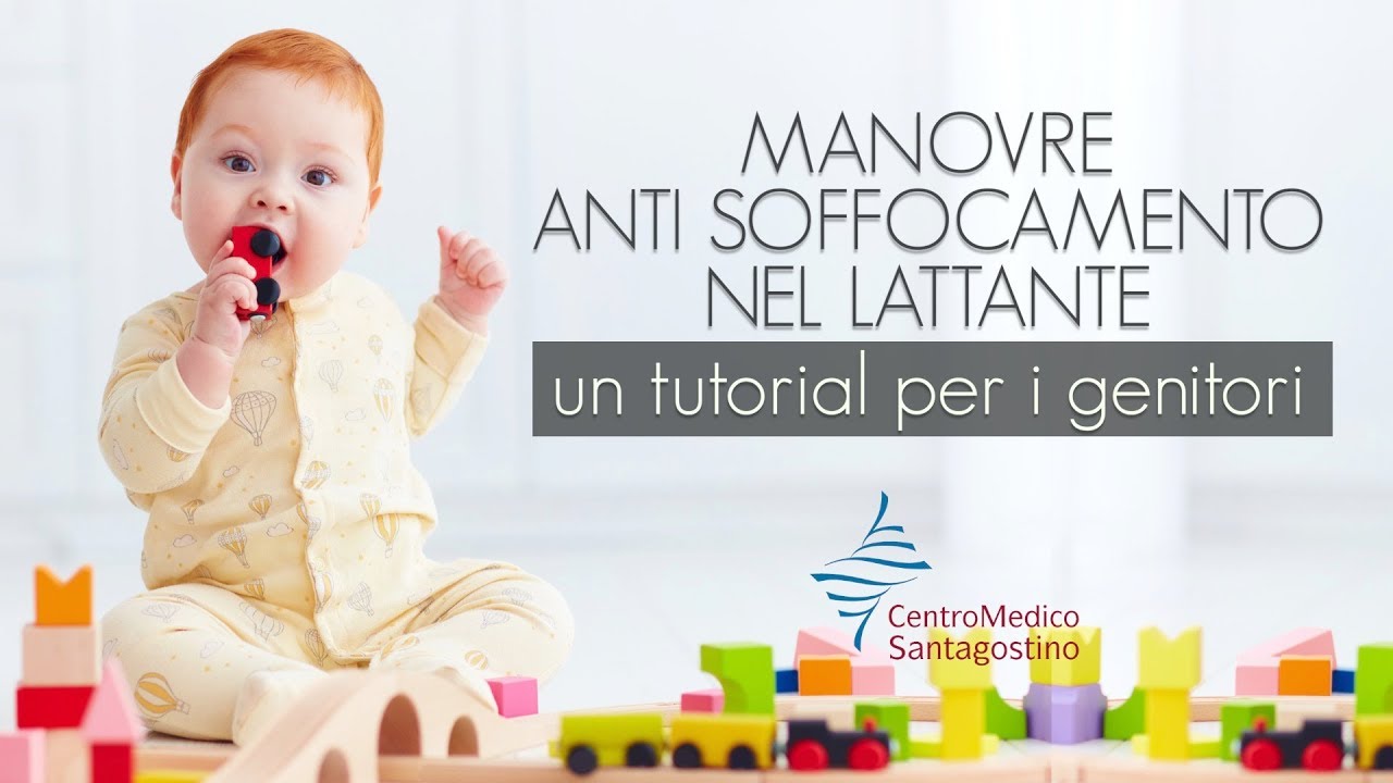 Manovre di anti-soffocamento nel lattante - un tutorial per i genitori