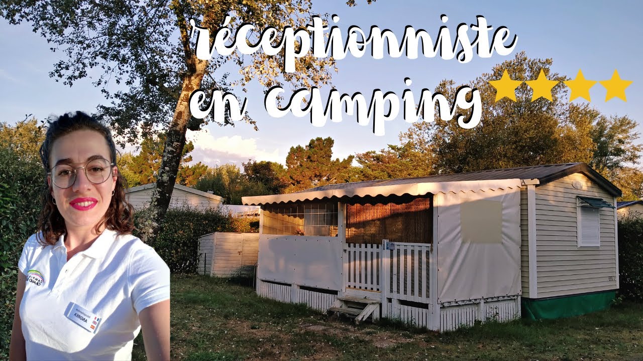 [ 1 semaine avec moi ] Etre réceptionniste en camping ep. 2 La haute saison