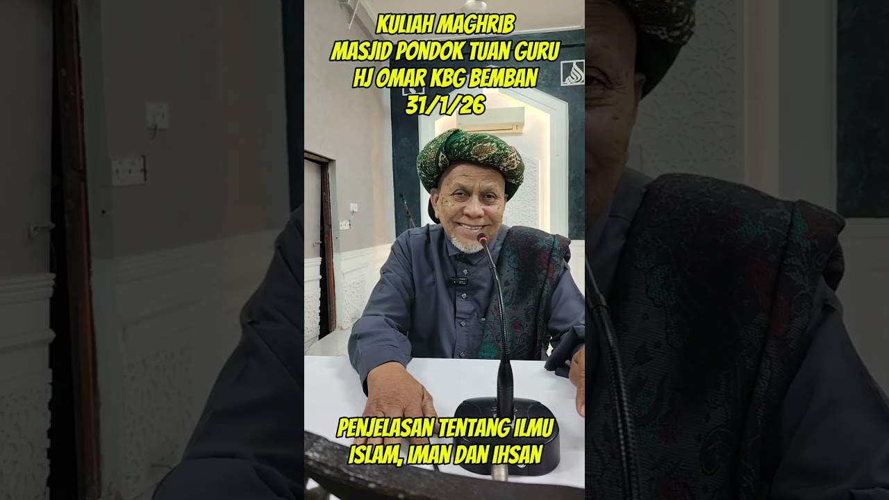 31/1/26 PENGHAYATAN ISLAM, IMAN DAN IHSAN 