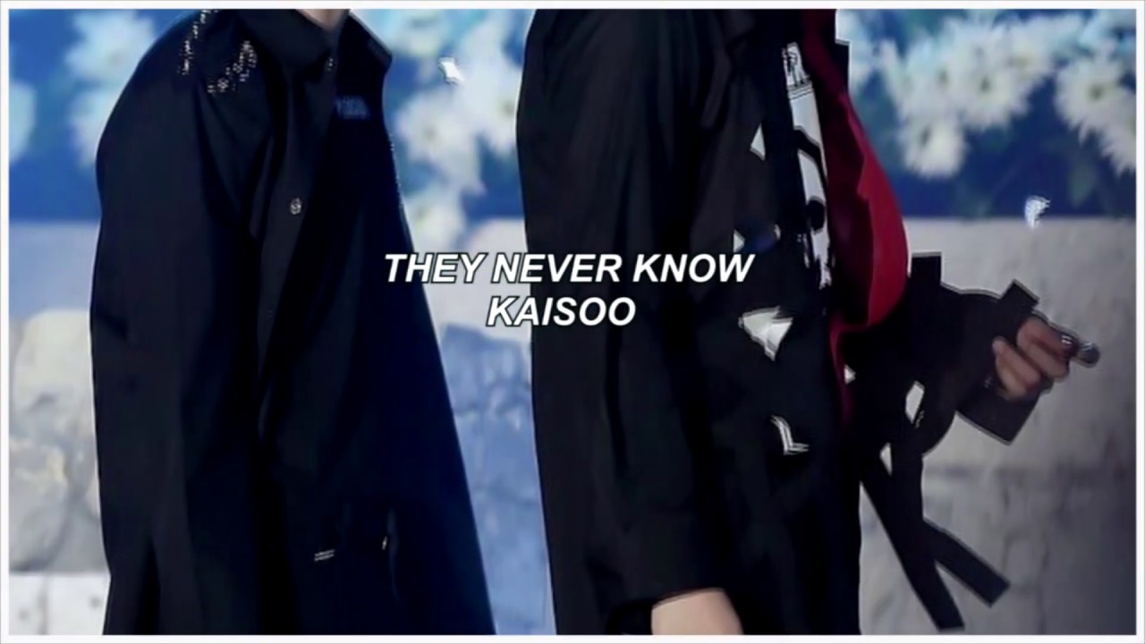 KAISOO— THEY NEVER KNOW