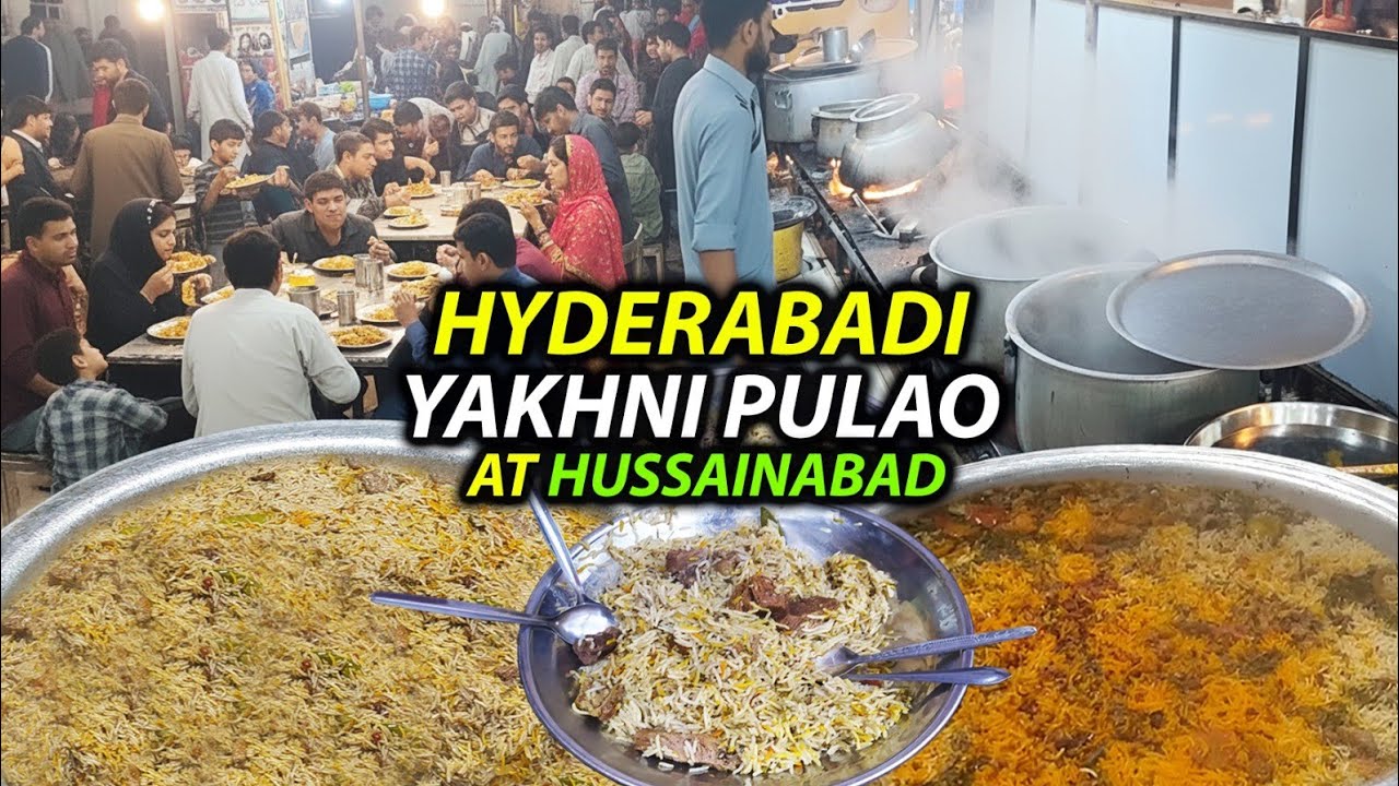 Flavors of Hyderabad on Hussainabad Food Street | Yakhni Pulao | Karachi Foodie.