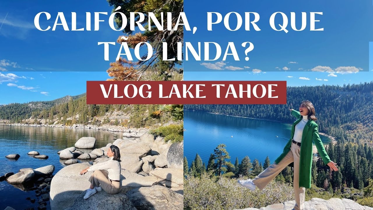 Vlog CALIFÓRNIA 🌴 LAKE TAHOE: Fechando a viagem com CHAVE DE OURO! Não esperava por isso 🤧
