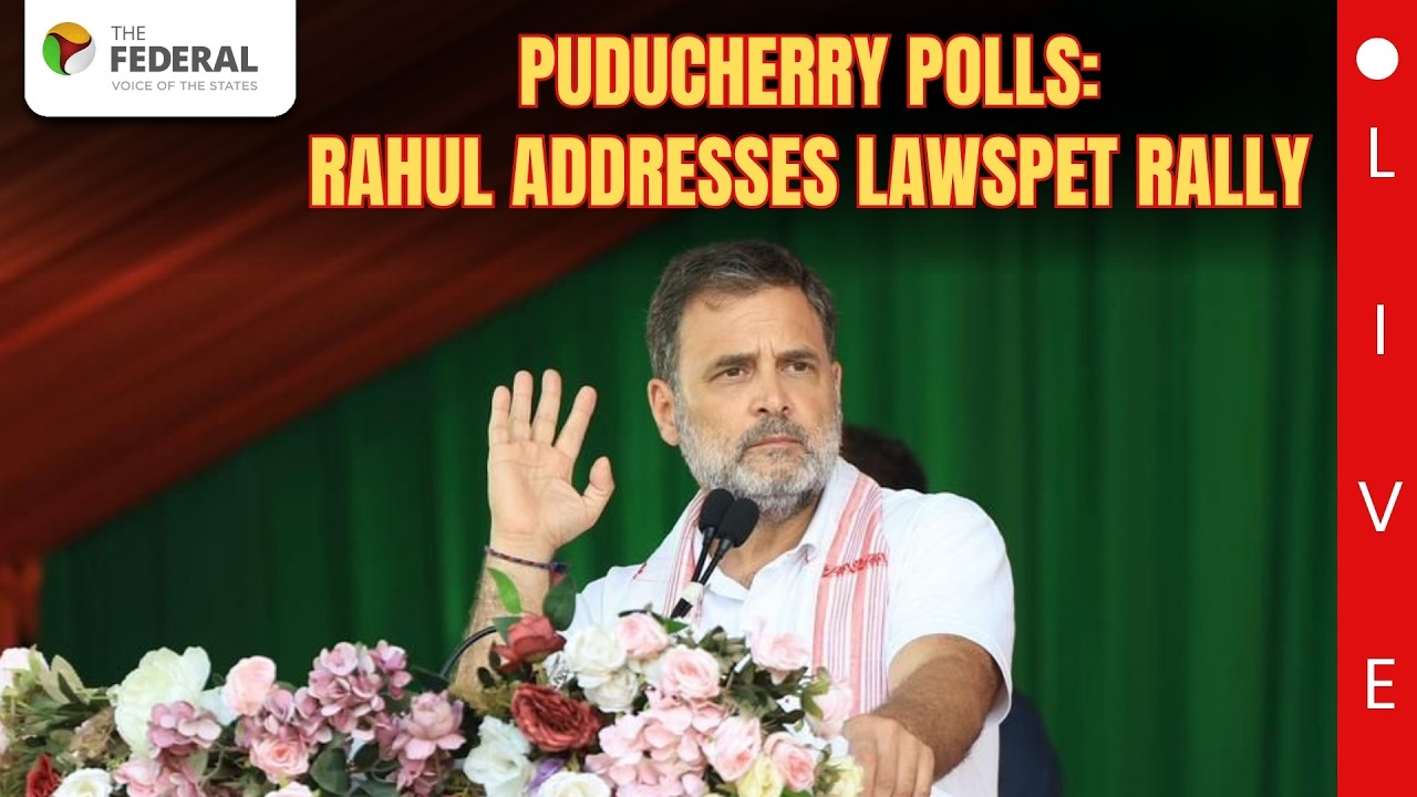 Rahul Gandhi rally LIVE: &lsquo;BJP-AINRC destroying Puducherry&rsquo;s identity&rsquo; | Election 2026