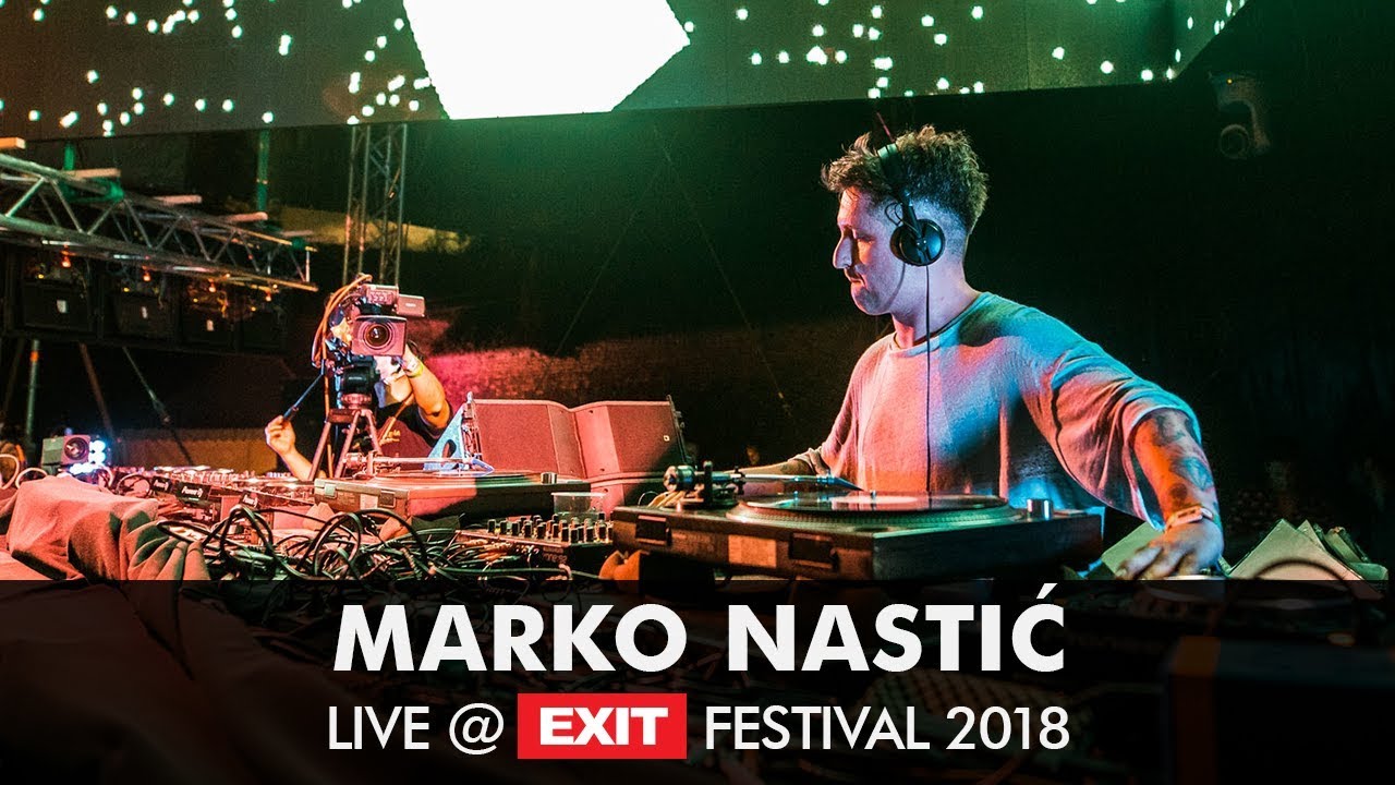 EXIT 2018 | Marko Nastić Live @ mts Dance Arena FULL SHOW