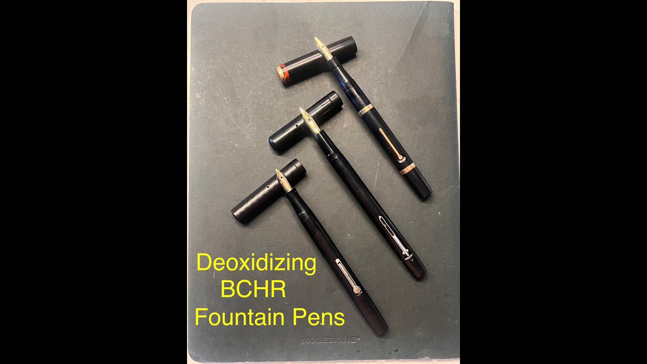 Deoxidizing Blackened Hard Rubber Fountain Pens - with La Belle Epoque Deoxidizer
