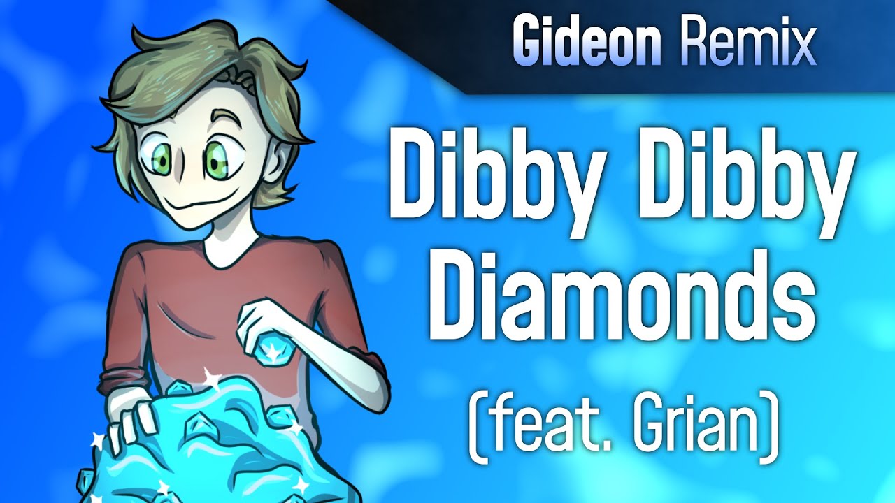Dibby Dibby Diamonds (feat. Grian) |Hermitcraft|- Gideon Remix