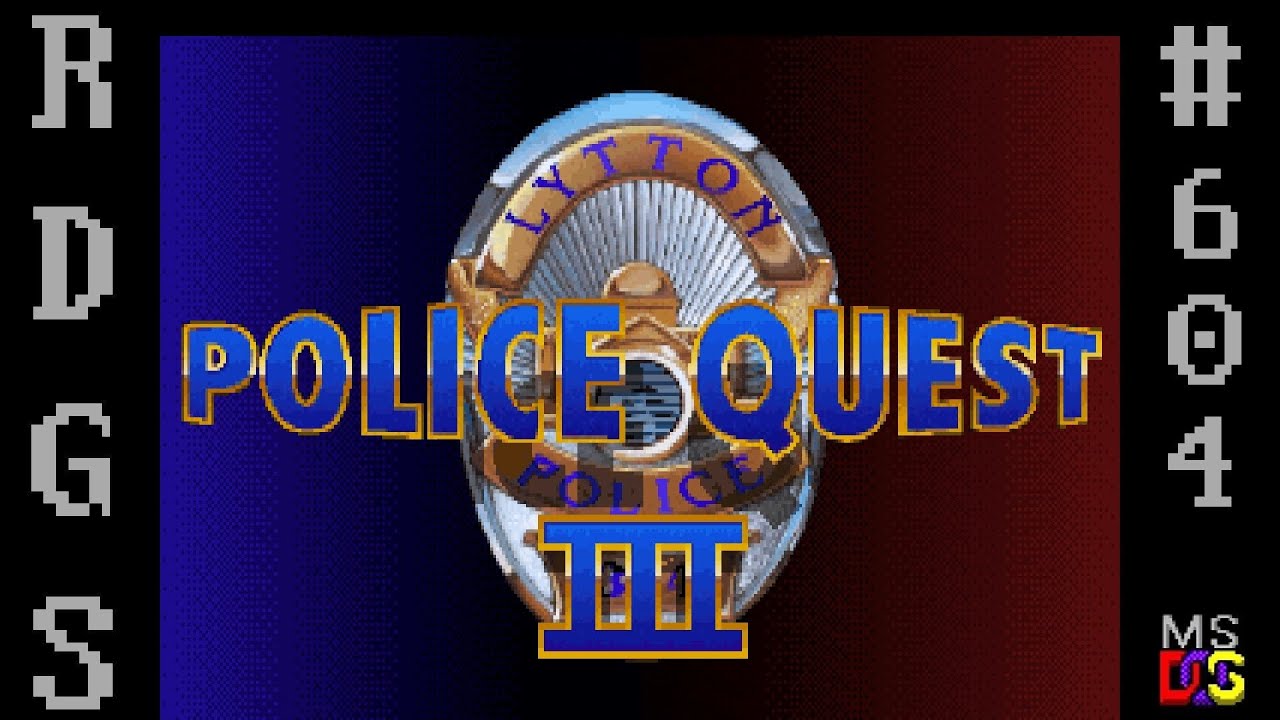 Random DOS Game Show #604: Police Quest III: The Kindred (1991)