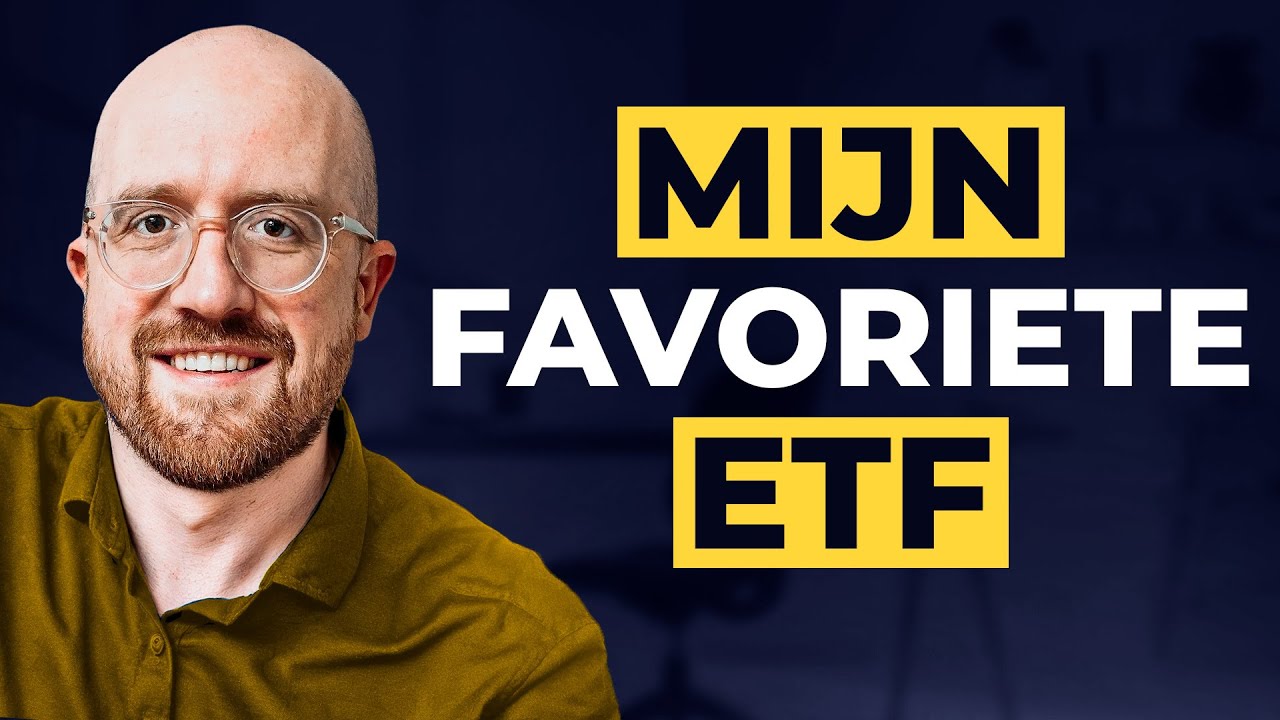 De Beste ETF: Dit Is Mijn Favoriete ETF Voor 2026 
