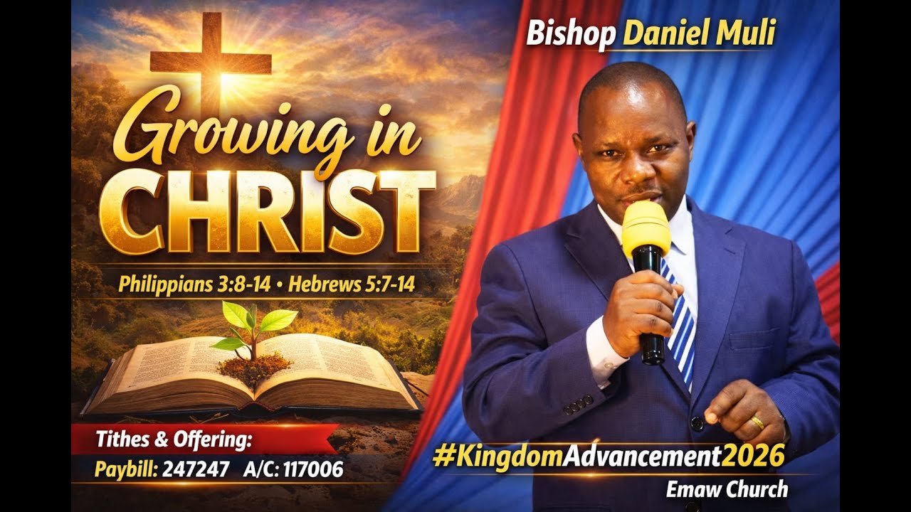 Growing in Christ by Bishop Daniel Muli