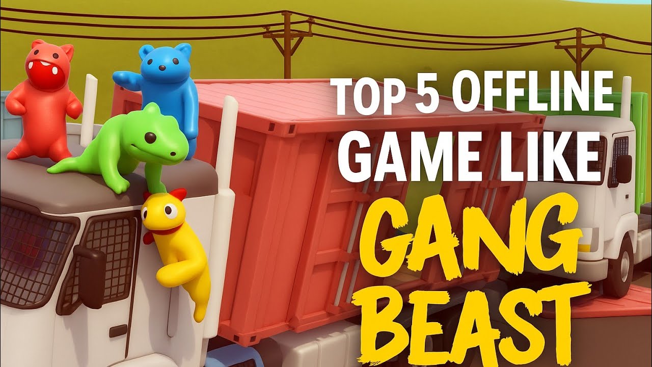 Top 5 offline game like GANG BEAST GAME for Android 