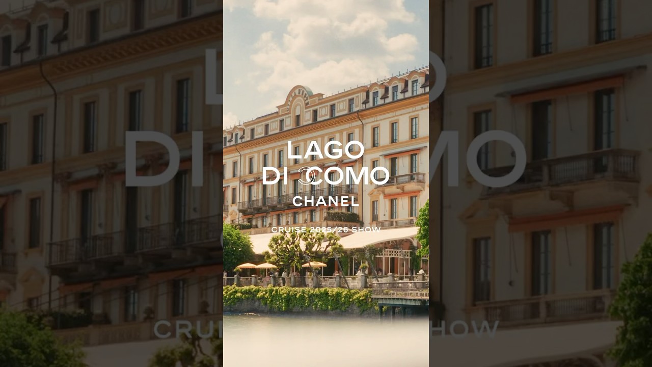 CHANEL Cruise 2025/26 Show - A Holiday on Lake Como &mdash; CHANEL Shows